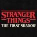 Stranger Things The First Shadow Tickets