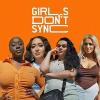 Girls Dont Sync