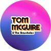 Tom McGuire and the Brassholes