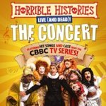 Horrible Histories The Concert Tickets