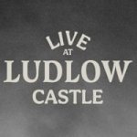Live at Ludlow Castle Tickets
