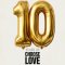 10 Years Of Choose Love Tickets