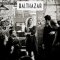 Balthazar Tickets