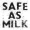 Safe As Milk Festival Tickets