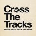 Cross The Tracks Tickets