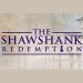 The Shawshank Redemption Tickets