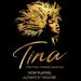 Tina The Tina Turner Musical Tickets