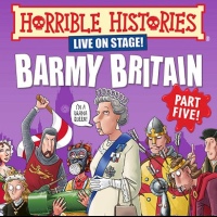Horrible Histories Barmy Britain Tickets