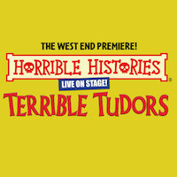 Horrible Histories Terrible Tudors Tickets