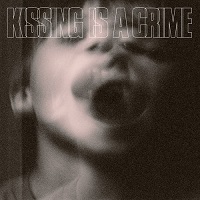 Kissing Is A Crime Tickets