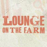 Lounge On The Farm Tickets
