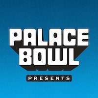 Palace Bowl Presents Tickets