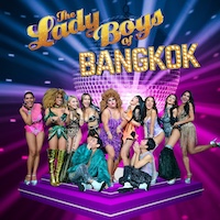 The Ladyboys Of Bangkok Tour Dates 2026 / 2027 - Track Concerts, Shows