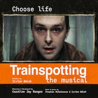 Trainspotting The Musical