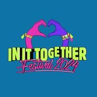 In It Together Festival