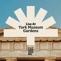 Live At York Museum Gardens