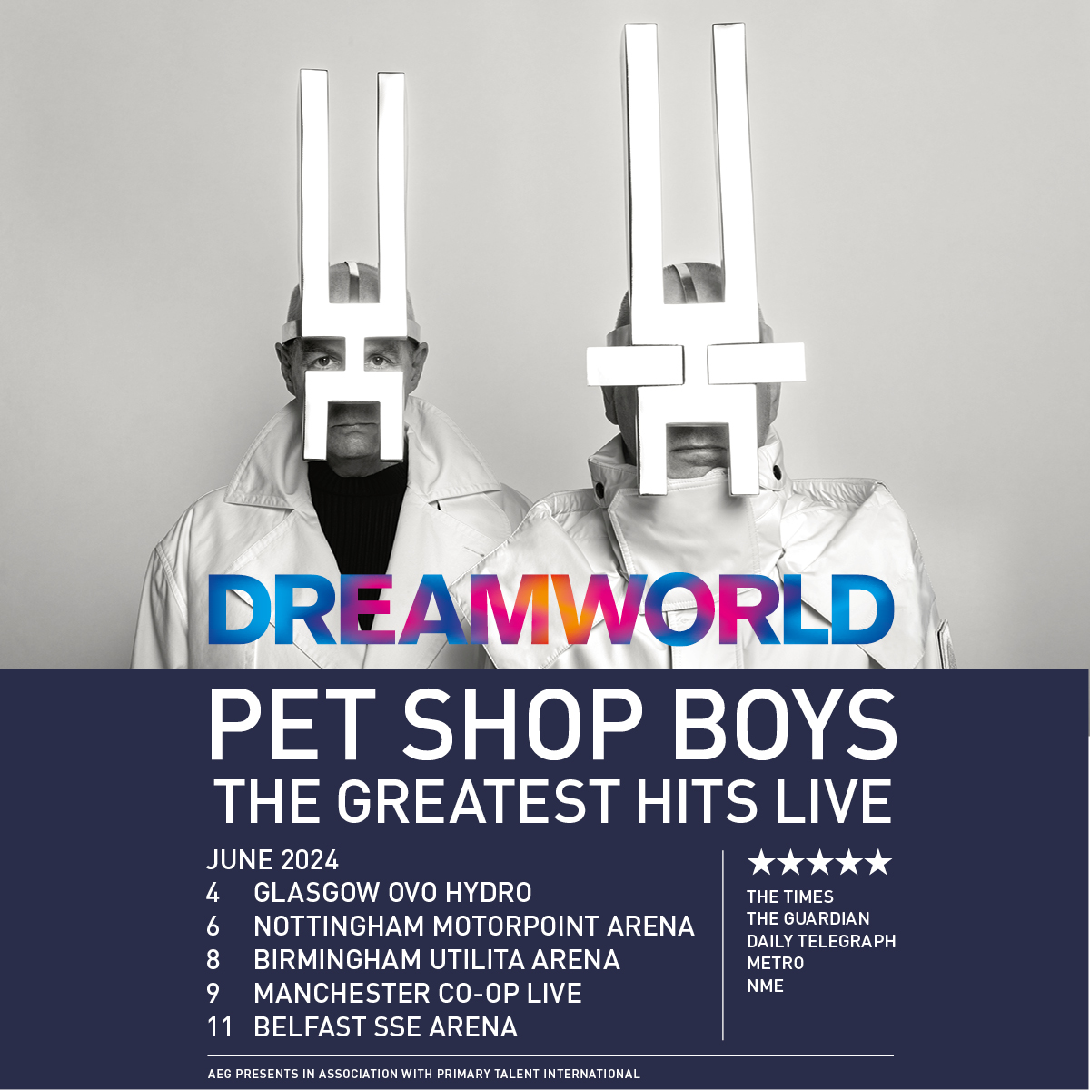PET SHOP BOYS # Dreamworld - The Greatest Hits Live Tour / West